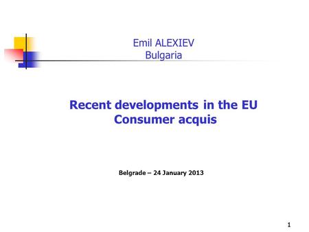 Recent developments in the EU