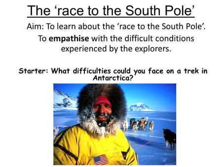 The ‘race to the South Pole’