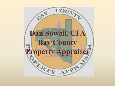 Dan Sowell, CFA Bay County Property Appraiser. Bay County Property Appraiser Contact Information Main Office 650 Mulberry Avenue Panama City, FL 32401.