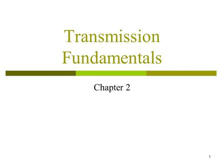 Transmission Fundamentals