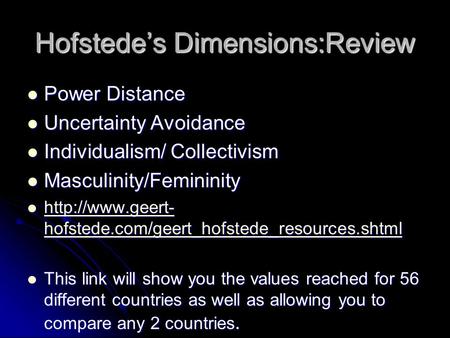 Hofstede’s Dimensions:Review