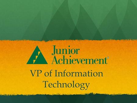 VP of Information Technology. Agenda Introductions Introductions VP IT Responsibilities VP IT Responsibilities Putting it all Together Putting it all.