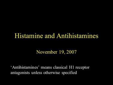 Histamine and Antihistamines