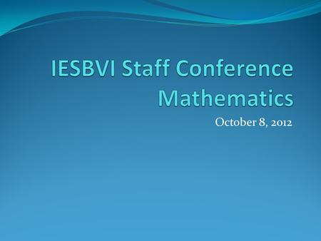 October 8, 2012. Current Data See Data Table Who administers it? Classroom teacher vs. special ed teacher vs. paraeducator vs. guidance counselor.