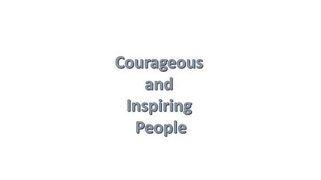 Nelson Mandela He campaigned for justice and freedom in his South Africa. Martin Luther King He was an inspiring leader of the non-violent civil rights.