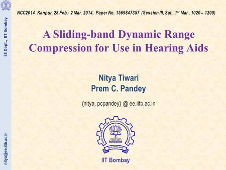 EE Dept., IIT Bombay NCC2014 Kanpur, 28 Feb.- 2 Mar. 2014, Paper No. 1569847357 (Session III, Sat., 1 st Mar., 1020 – 1200) A Sliding-band.