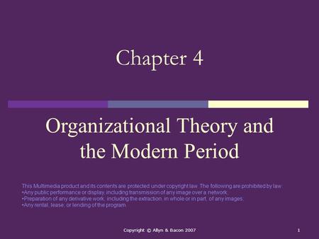 Copyright © Allyn & Bacon 20071 Chapter 4 This Multimedia product and its contents are protected under copyright law. The following are prohibited by law: