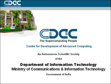 Real Time Systems Group 1 Date: 06\04\2005 Key No. C-DAC/RTSG/2005.