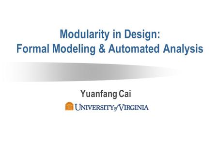 Modularity in Design: Formal Modeling & Automated Analysis