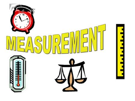 MEASUREMENT.