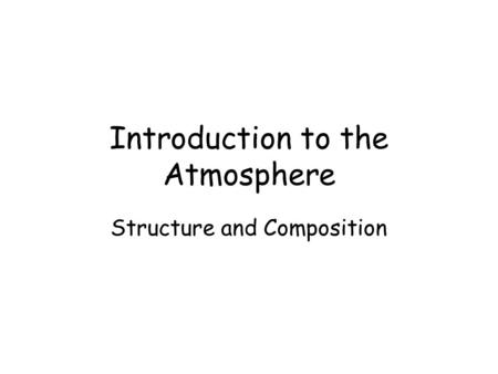 Introduction to the Atmosphere