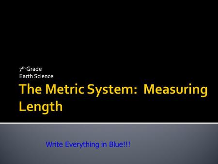 The Metric System: Measuring Length