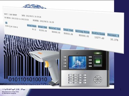 1 Version 2 There are THREE Modules to this JOB Production System: 1) TurboTime – Production Job Costing (Barcode) 2) TurboTime – Time & Attendance Software.
