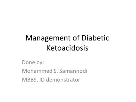 Management of Diabetic Ketoacidosis