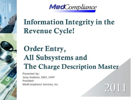 Information Integrity in the Revenue Cycle