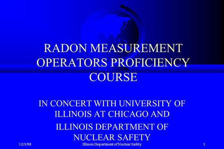 RADON MEASUREMENT OPERATORS PROFICIENCY COURSE