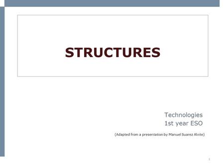 Technologies 1st year ESO