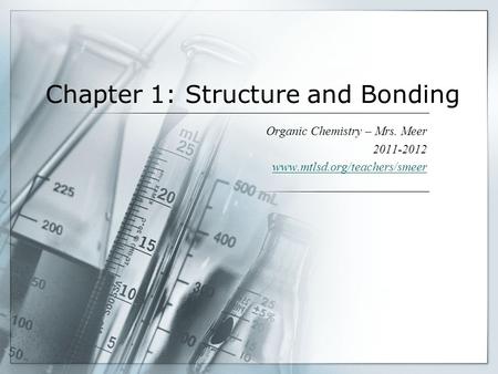 Chapter 1: Structure and Bonding