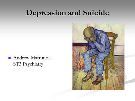 Depression and Suicide