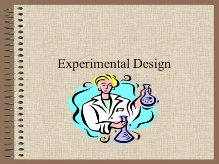 Experimental Design.