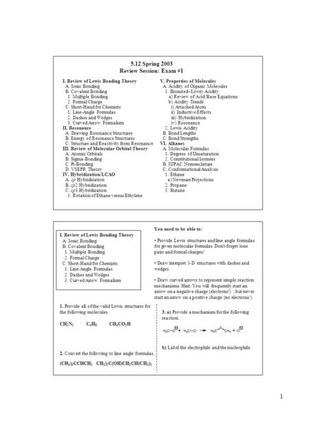 1 I. Review of Lewis Bonding Theory A. Ionic Bonding B. Covalent Bonding 1. Multiple Bonding 2. Formal Charge C. Short-Hand for Chemists 1. Line-Angle.