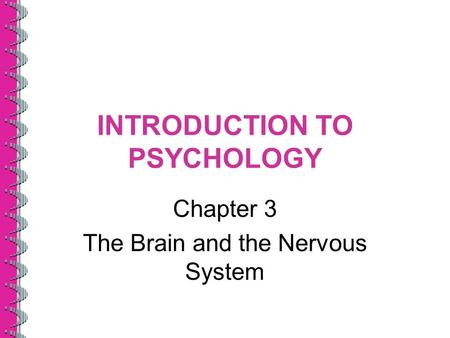 INTRODUCTION TO PSYCHOLOGY