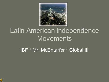 Latin American Independence Movements