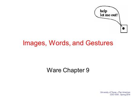 Images, Words, and Gestures