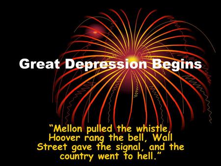 Great Depression Begins