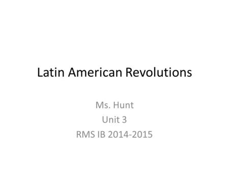 Latin American Revolutions