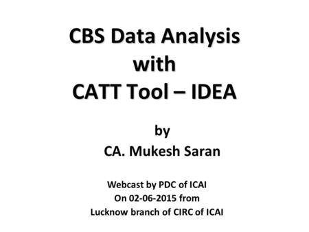 CBS Data Analysis with CATT Tool – IDEA