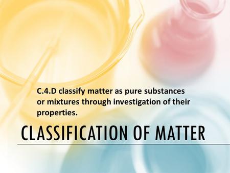 Classification of Matter