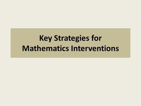 Key Strategies for Mathematics Interventions