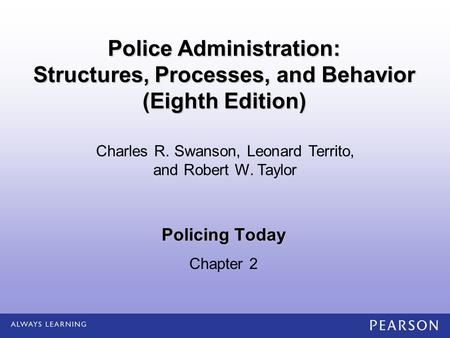 Police Administration: Structures, Processes, and Behavior