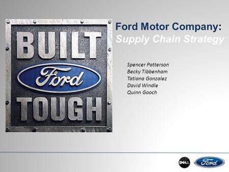 Ford Motor Company: Supply Chain Strategy