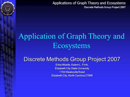 Application of Graph Theory and Ecosystems