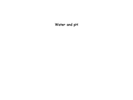 Water and pH. What is Biochemistry? Water is the medium for life on earth.