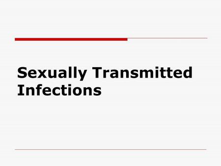 Sexually Transmitted Infections