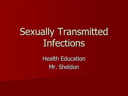 Sexually Transmitted Infections