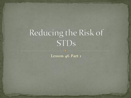 Reducing the Risk of STDs