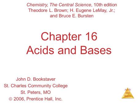 Chapter 16 Acids and Bases