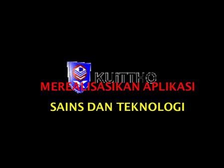 MEREALISASIKAN APLIKASI SAINS DAN TEKNOLOGI SILVER MEDAL WINNER ITEX 2005 Projek ini the memenangi pingat perak di Pameran Antarabangsa ITEX 2005 di.