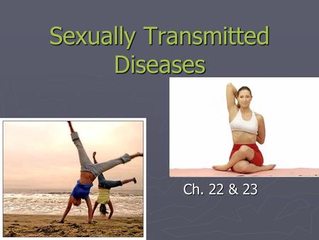 Sexually Transmitted Diseases