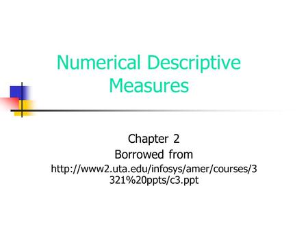 Numerical Descriptive Measures