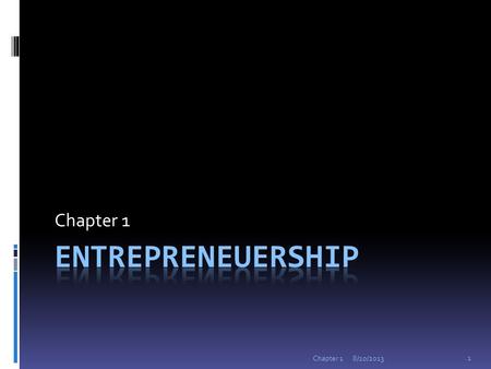 Chapter 1 8/10/2013Chapter 1 1. $10 If you had $10, would you: 1. Buy lunch 2. Place in savings 3. Go to the movies 4. Buy some new apps for your phone.