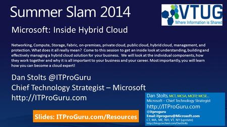 Microsoft: Inside Hybrid Cloud Networking, Compute, Storage, Fabric, on-premises, private cloud, public cloud, hybrid cloud, management, and protection.