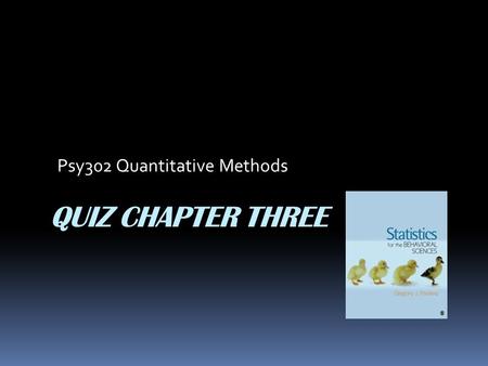 Psy302 Quantitative Methods