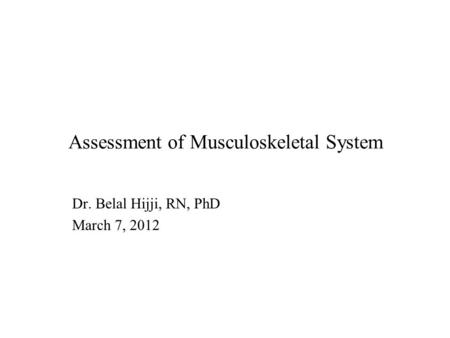 Assessment of Musculoskeletal System