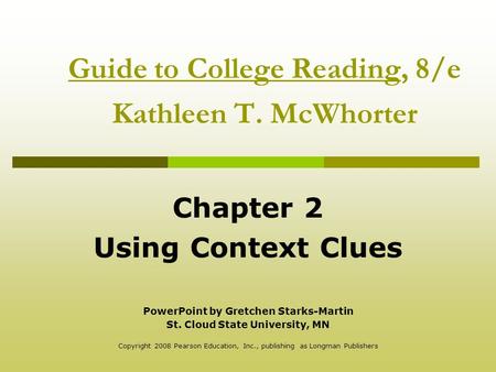 Guide to College Reading, 8/e Kathleen T. McWhorter