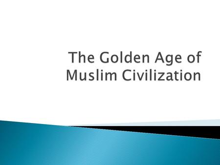  Arab Merchants ◦ Asia, North Africa and along the Mediterranean Coast  Arab Armies ◦ Fail to take Constantinople in 717 ◦ Muslim Armies move into Spain.